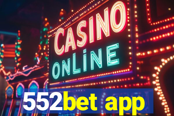 552bet app